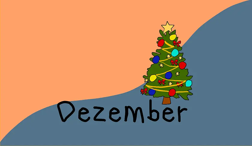 gemaltes Bild auf dem ein geschmückter Weihnachtsbaum zu sehen ist. Daneben steht Dezember.