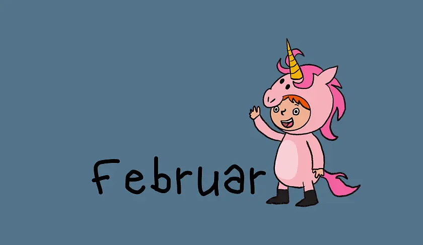 gemaltes Bild auf dem ein Kind zusehen ist, das als Einhorn verkleidet  ist. Daneben steht Februar.